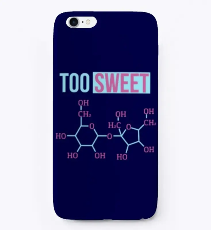 Too Sweet - Sucrose Molecule