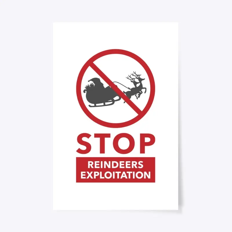 STOP Reindeers Exploitation