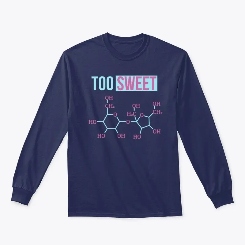 Too Sweet - Sucrose Molecule