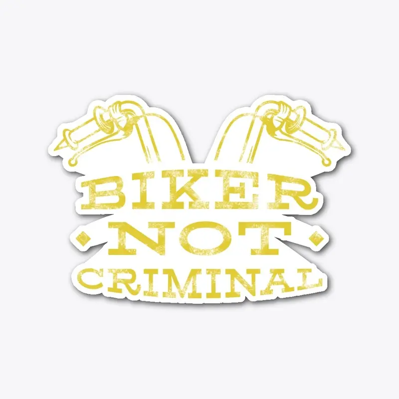 Biker Not Criminal