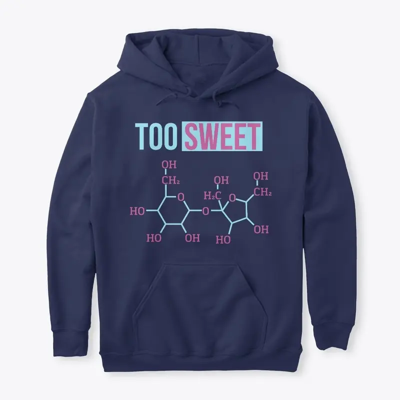 Too Sweet - Sucrose Molecule