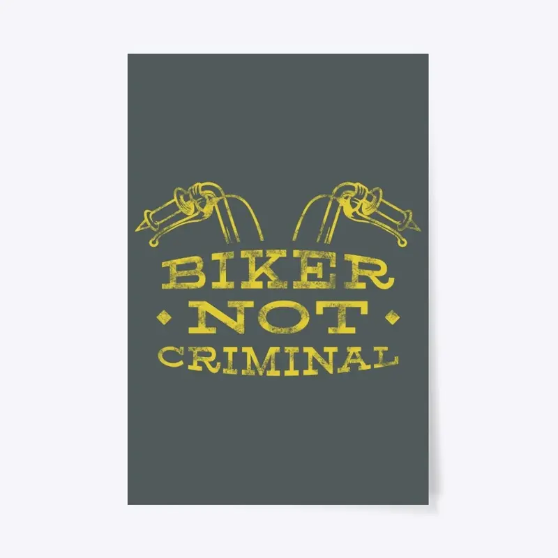 Biker Not Criminal