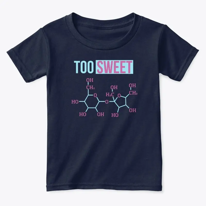 Too Sweet - Sucrose Molecule