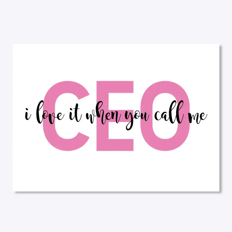 I love when you call me CEO (script)